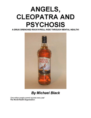 Angels, Cleopatra and Psychosis